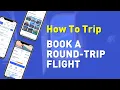 ALL ABOUT FLIGHTS How To Book A Round-trip Flight Beginners You Need This