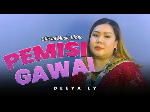 Download MP3 Pemisi Gawai - Deeya Ly (Official Music Video)