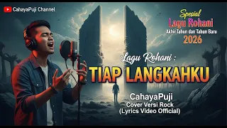lagu rohani tiap langkahku cahayapuji cover versi rock 2025 2026 lyrics video official 