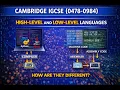 CAMBRIDGE IGCSE High level and low level languages