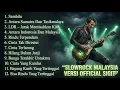 Slowrock Malaysia Terbaik 2025 | Full Album Original Official SiGit