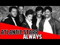 Download Lagu Always - Atlantic Starr (1987) audio hq