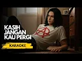 Download Lagu Kasih Jangan Kau Pergi - Bunga | Karaoke Classic Rock Version (HQ Audio)