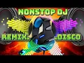 NONSTOP DJ REMIX VIRAL DISCO MIX DJ #testjbl2007