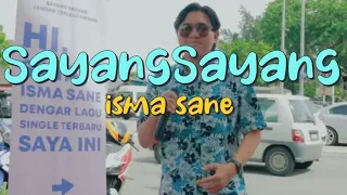 Isma Sane - SayangSayang (Official Lyric Video)