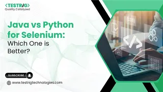 Java vs Python for Selenium Which Is Better for Test Automation Head-to-Head Comparison