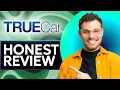 TrueCar Auto Sales Honest Review - Watch Before Using