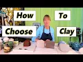 How to Choose Pottery Clay - A Beginners Guide