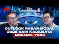 Lagu Outlook Pasar Modal 2026 dari Kacamata Michael Yeoh | THE FUNDAMENTALS