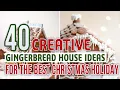 40 Creative Gingerbread House Ideas For The Best Christmas Holiday