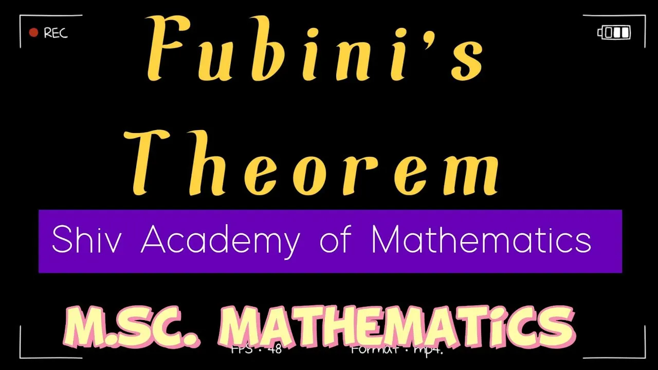 Fubini's Theorem।। M.Sc. Mathematics ।। Measure Theory