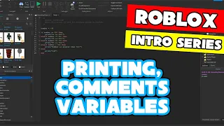 Roblox Scripting Basics Printing Variables Comments