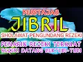 Download Lagu Sholawat Penarik Rezeki Paling Dahsyat, Sholawat Jibril Mustajab Pembuka Pintu Rezeki Sholawat Merdu