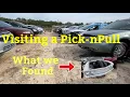Pick-n-Pull walk thru I was amazed at what we found