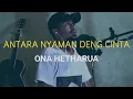 Download Lagu Antara Nyaman dan Cinta - Ona Hetharua || fredocover