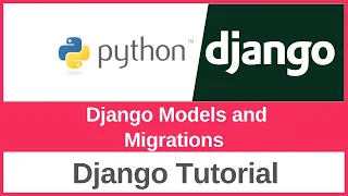 How to Work with Django Models and Migrations