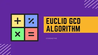 2 1 Euclidean GCD Algorithm CP Algorithm Codenzyme