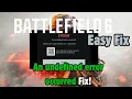 Battlefield 6 An undefined error occurred Fix