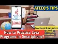How to Practice Java Programs in Smartphone