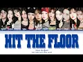 Download Lagu Visionary Vision (tripleS) - Hit the Floor - Color Coded Lyrics (Easy Lyrics)