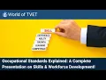 Occupational Standards Explained A Complete Presentation on Skills Workforce Development