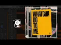ACRAZE - Whatcha Do To Me (Logic Pro Remake)