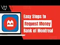 BMO Bank - How to Request Money Bank of Montreal