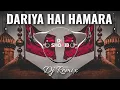 Download Lagu Dariya Hai Hamara Dj Remix | Muharram Dj Qawwali | New Dj Remix Noha | Hard Vibration Noha 2025