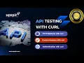 How to Use CURL for RESTAPI Testing Easy Tutorial