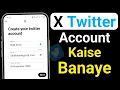 Twitter account kaise banaye X account kaise banaye How to create twitter account