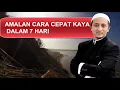 Lagu AMALAN CARA CEPAT KAYA  DALAM 7 HARI Ceramah Yusuf Mansur 2018
