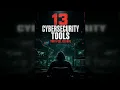 13 Cybersecurity Tools That Feel Illegal