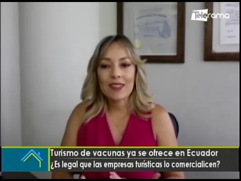 Turismo de vacunas ya se ofrece en Ecuador Es legal que las empresas turísticas la comercialicen