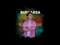 Lagu BUDI ARSA - KASMARAN (1 Jam)