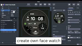 Create own Watch Face by watch face studio
