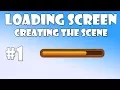 1 Unity loading screen - Creating the scene