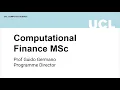 Computational Finance MSc - programme overview at UCL Computer Science Department