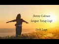Download Lagu Denny Caknan - Jangan Tutup Lagi Lirik Lagu