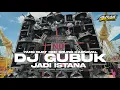 Download Lagu DJ GUBUK JADI ISTANA ‼️STYLE BAS NGUK NGUK VIRAL