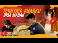 Lagu MASAKIN ANAK TERCINTA SEBELUM BERANGKAT SEKOLAH, SAMPE  NAMBAH SAKING ENAKNYA!!