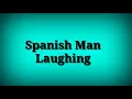 Lagu Spanish Man Laughing Sound Effects No Copyright  Free Download | Trilingual Vlogs