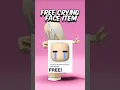 Download Lagu FREE CRYING FACE ROBLOX #roblox #freeitems #robux