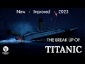 Download Lagu THE BREAK UP OF TITANIC - 2025 - UPDATED THEORY
