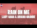 Download Lagu Lady Gaga, Ariana Grande - Rain On Me (Lyrics)