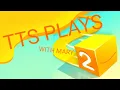 TTS Plays Paper IO Mary