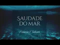 Download Lagu SAUDADE DO MAR | Dreamy Song | SAHANIS | Viviana V Sahani 