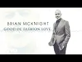Download Lagu Brian McKnight - Good Ol' Fashioned Love (Visualizer)