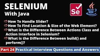 Part24-Selenium with Java Tutorial Practical Interview Questions and Answers