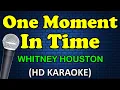 Download Lagu ONE MOMENT IN TIME - Whitney Houston (HD Karaoke)