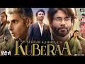 Download Lagu Kuberaa Full Movie in Hindi Dubbed 2025 | Dhanush | Nagarjuna | Rashmika | Sunaina | Review \u0026 Facts